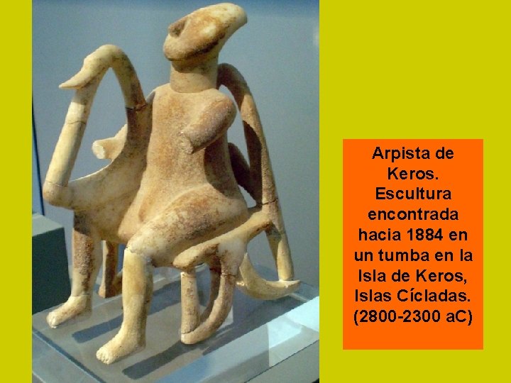 Arpista de Keros. Escultura encontrada hacia 1884 en un tumba en la Isla de