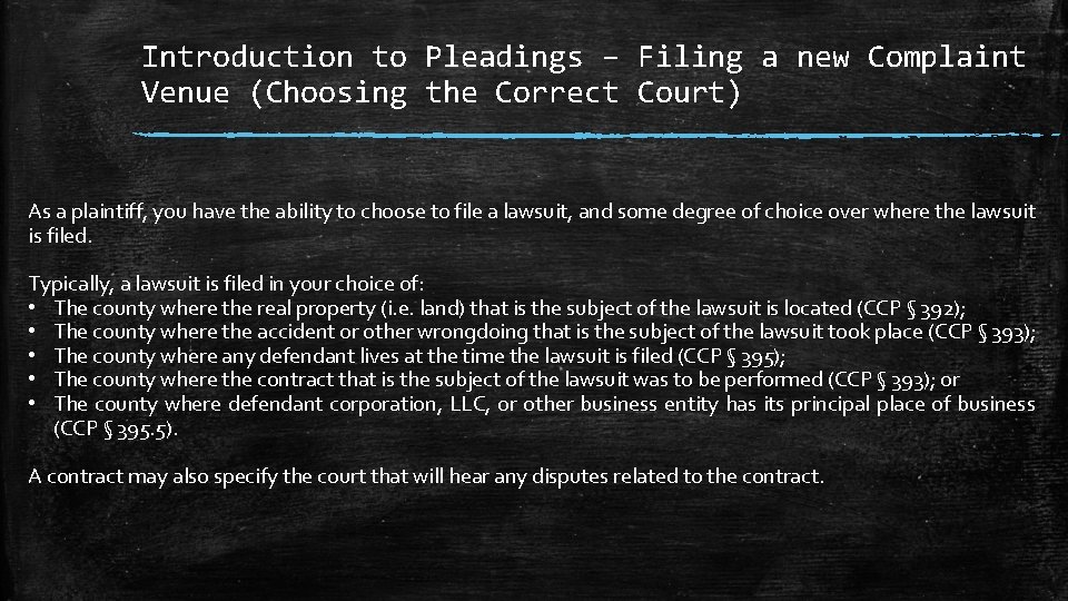 Introduction to Pleadings – Filing a new Complaint Venue (Choosing the Correct Court) As