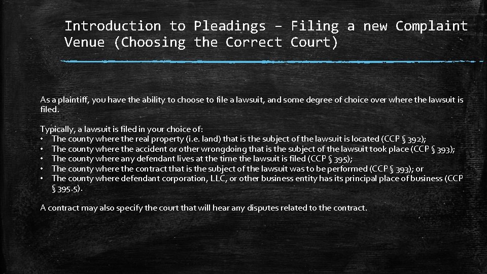 Introduction to Pleadings – Filing a new Complaint Venue (Choosing the Correct Court) As