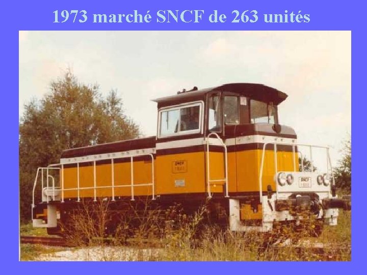 1973 marché SNCF de 263 unités 