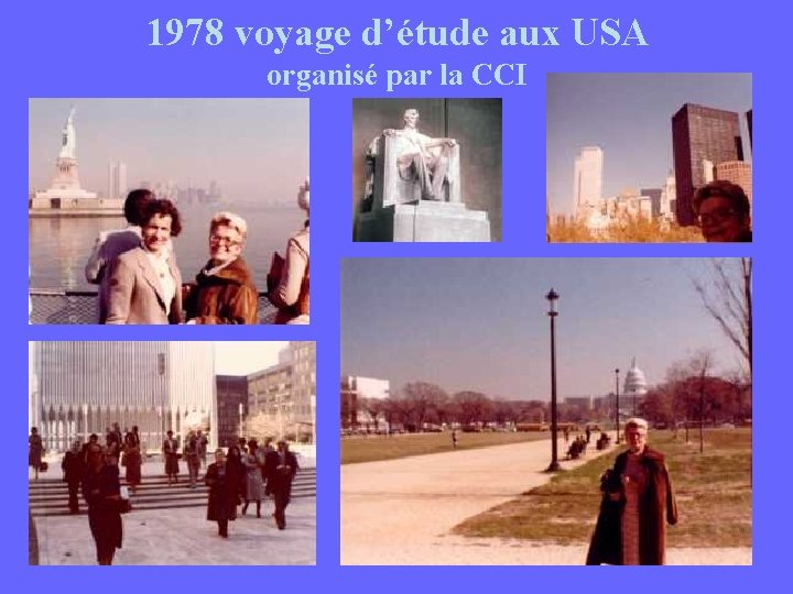 1978 voyage d’étude aux USA organisé par la CCI 