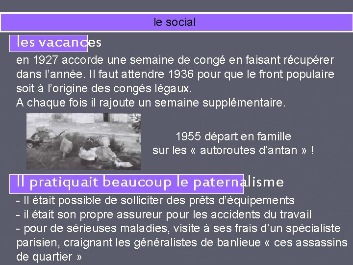 le social les vacances en 1927 accorde une semaine de congé en faisant récupérer