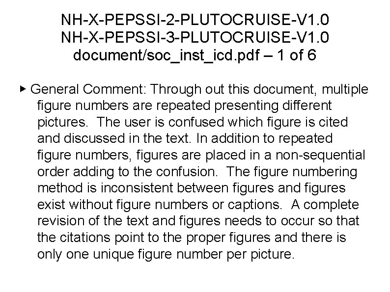 NH-X-PEPSSI-2 -PLUTOCRUISE-V 1. 0 NH-X-PEPSSI-3 -PLUTOCRUISE-V 1. 0 document/soc_inst_icd. pdf – 1 of 6