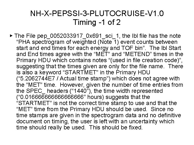 NH-X-PEPSSI-3 -PLUTOCRUISE-V 1. 0 Timing -1 of 2 ▶ The File pep_0052033917_0 x 691_sci_1,