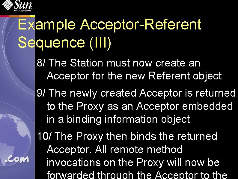 Example Acceptor-Referent Sequence (III) 8/ The Station must now create an Acceptor for the