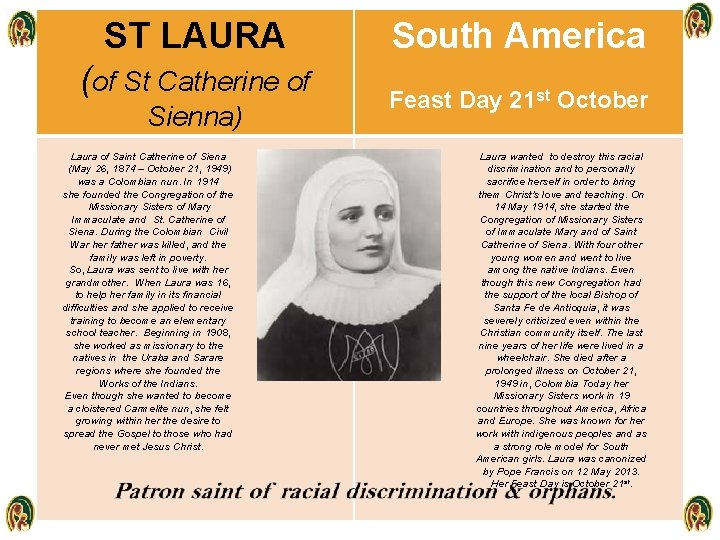 ST LAURA (of St Catherine of Sienna) Laura of Saint Catherine of Siena (May