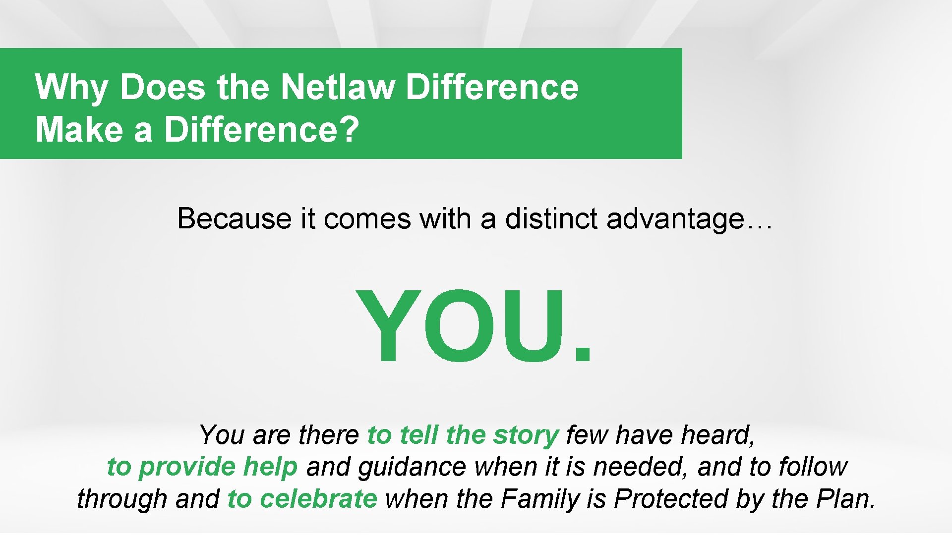 Why Does the Netlaw Difference Make a Difference? Because it comes with a distinct