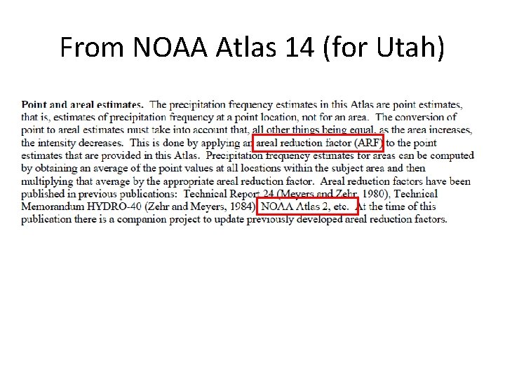 From NOAA Atlas 14 (for Utah) 
