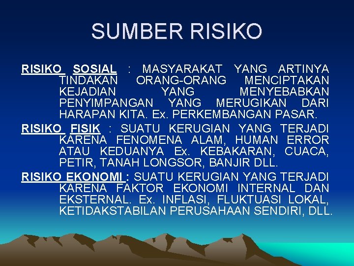 LESSON 2 PENGERTIAN RISIKO 1 2 3 4