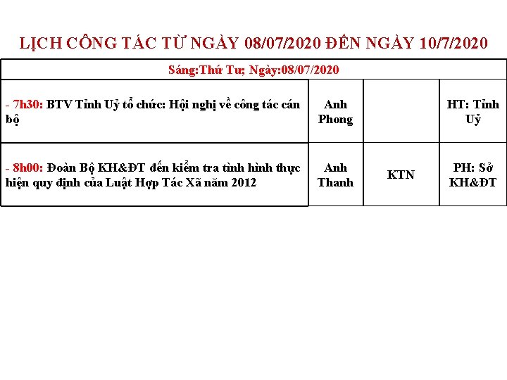 LỊCH CÔNG TÁC TỪ NGÀY 08/07/2020 ĐẾN NGÀY 10/7/2020 Sáng: Thứ Tư; Ngày: 08/07/2020