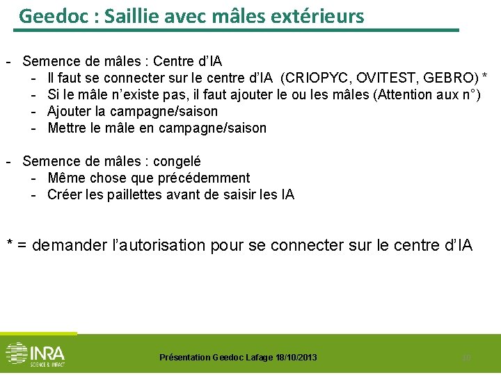 Geedoc : Saillie avec mâles extérieurs - Semence de mâles : Centre d’IA -
