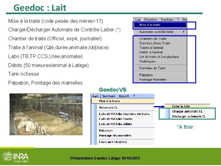 Geedoc : Lait Mise à la traite (code pesée des mères=17) Charger/Décharger Automate de