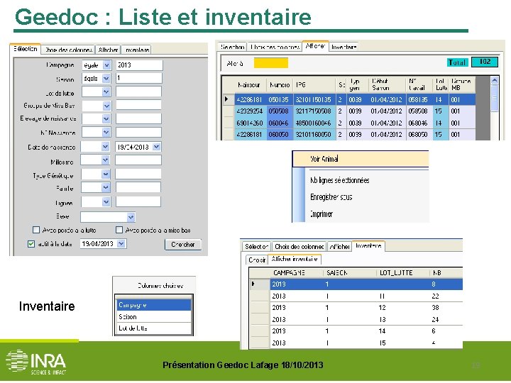Geedoc : Liste et inventaire Inventaire Présentation Geedoc Lafage 18/10/2013 19 