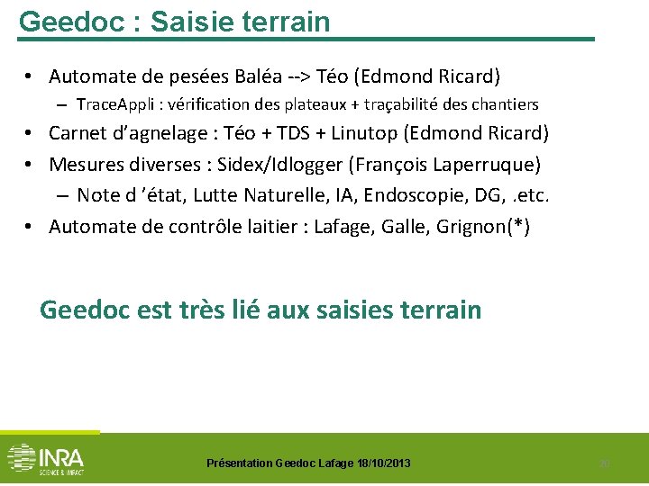 Geedoc : Saisie terrain • Automate de pesées Baléa --> Téo (Edmond Ricard) –
