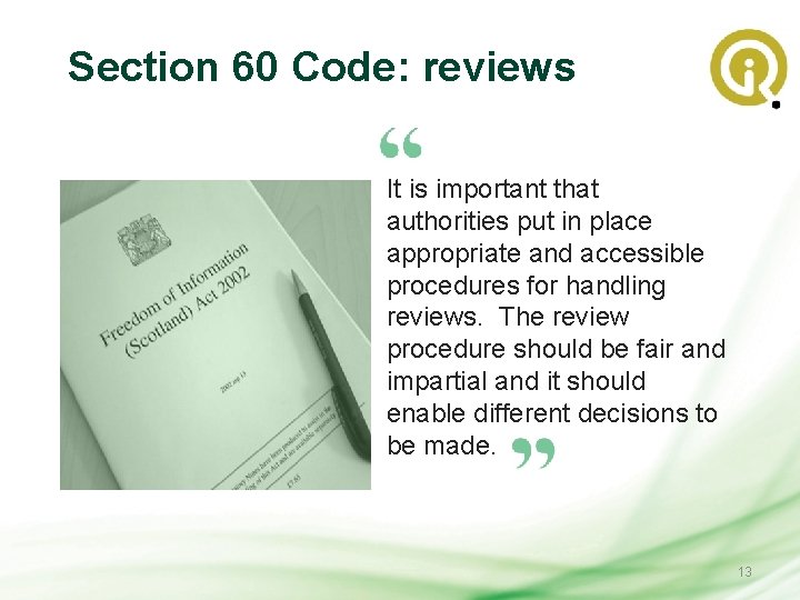 Section 60 Code: reviews It is important that authorities put in place appropriate and