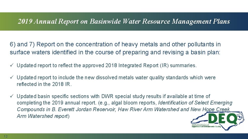 2019 Annual Report on Basinwide Water Resource Management Plans 6) and 7) Report on