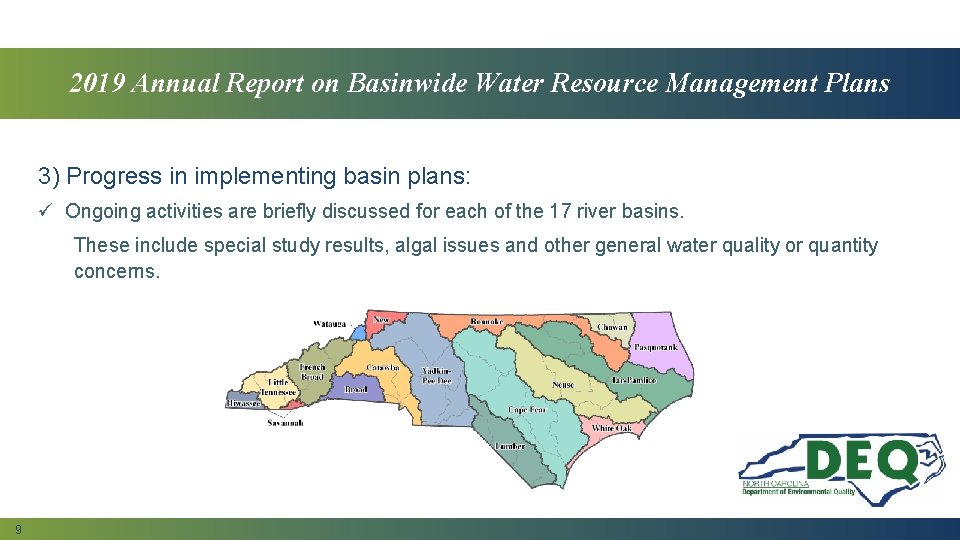 2019 Annual Report on Basinwide Water Resource Management Plans 3) Progress in implementing basin