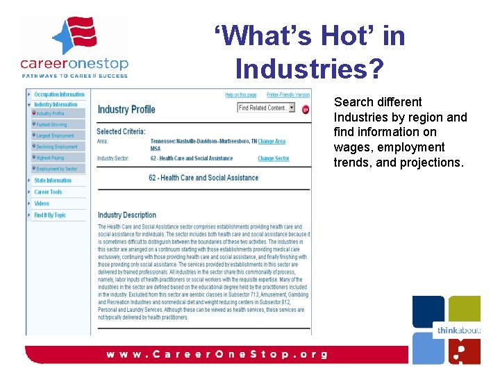 ‘What’s Hot’ in Industries? Search different Industries by region and find information on wages, ‘What’s Hot’ in Industries? Search different Industries by region and find information on wages,