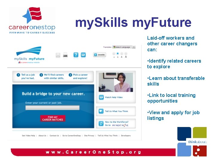 my. Skills my. Future Laid-off workers and other career changers can: • Identify related my. Skills my. Future Laid-off workers and other career changers can: • Identify related