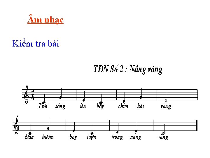  m nhạc Kiểm tra bài 