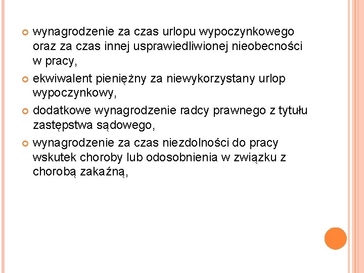 wynagrodzenie za czas urlopu wypoczynkowego oraz za czas innej usprawiedliwionej nieobecności w pracy, ekwiwalent