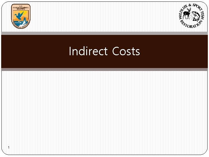 Indirect Costs 1 