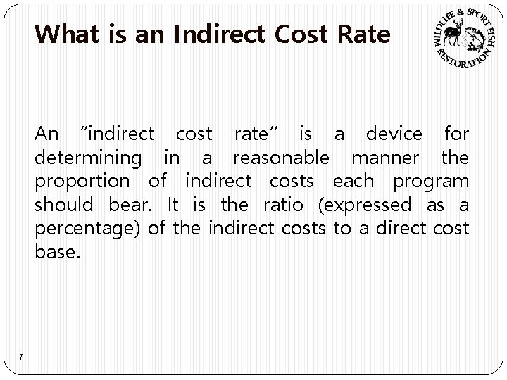 What is an Indirect Cost Rate An “indirect cost rate’’ is a device for