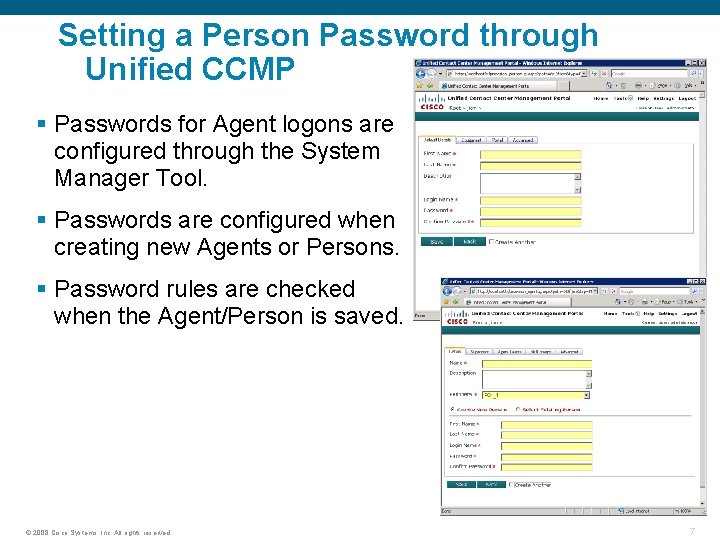 Setting a Person Password through Unified CCMP § Passwords for Agent logons are configured
