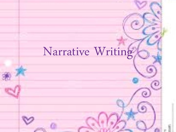 Narrative Writing 