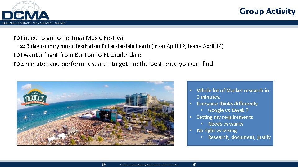 Group Activity 11 I need to go to Tortuga Music Festival 3 day country