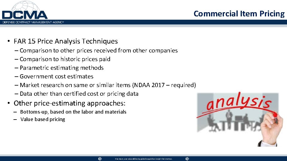 13 Commercial Item Pricing 13 • FAR 15 Price Analysis Techniques – Comparison to