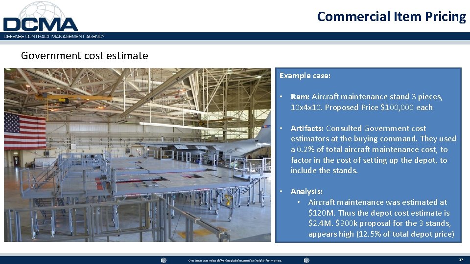 Commercial Item Pricing Government cost estimate Example case: • Item: Aircraft maintenance stand 3