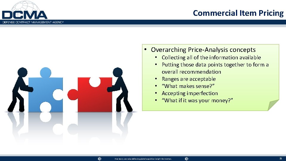 Commercial Item Pricing • Overarching Price-Analysis concepts • Collecting all of the information available