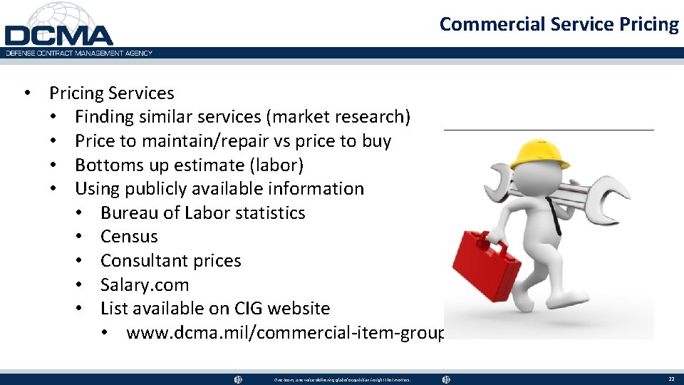 Commercial Service Pricing • Pricing Services • Finding similar services (market research) • Price