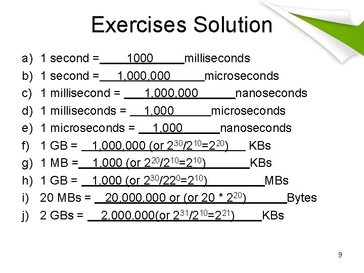 Exercises Solution a) b) c) d) e) f) g) h) i) j) 1 second