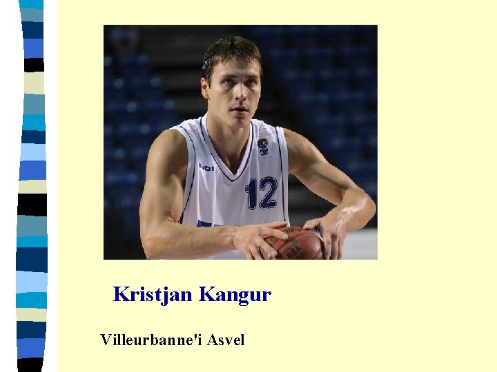 Kristjan Kangur Villeurbanne'i Asvel 