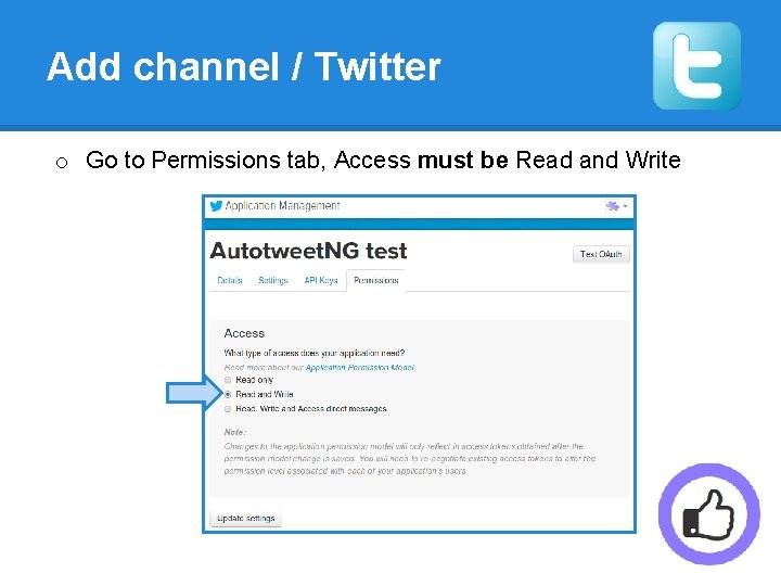 Add channel / Twitter o Go to Permissions tab, Access must be Read and