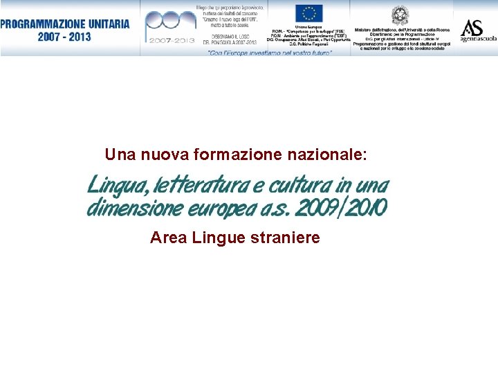 Una nuova formazione nazionale: Area Lingue straniere 