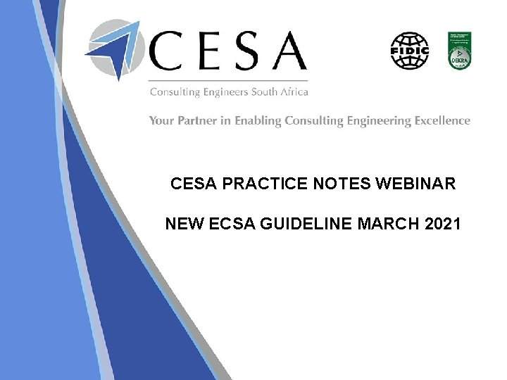 CESA PRACTICE NOTES WEBINAR NEW ECSA GUIDELINE MARCH 2021 