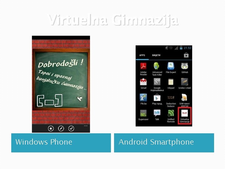 Virtuelna Gimnazija Windows Phone Android Smartphone 