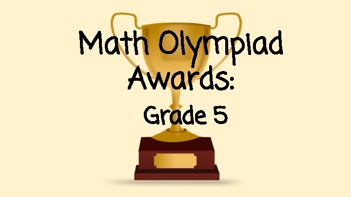 Math Olympiad Awards: Grade 5 