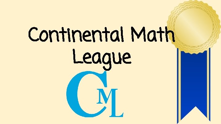 Continental Math League 