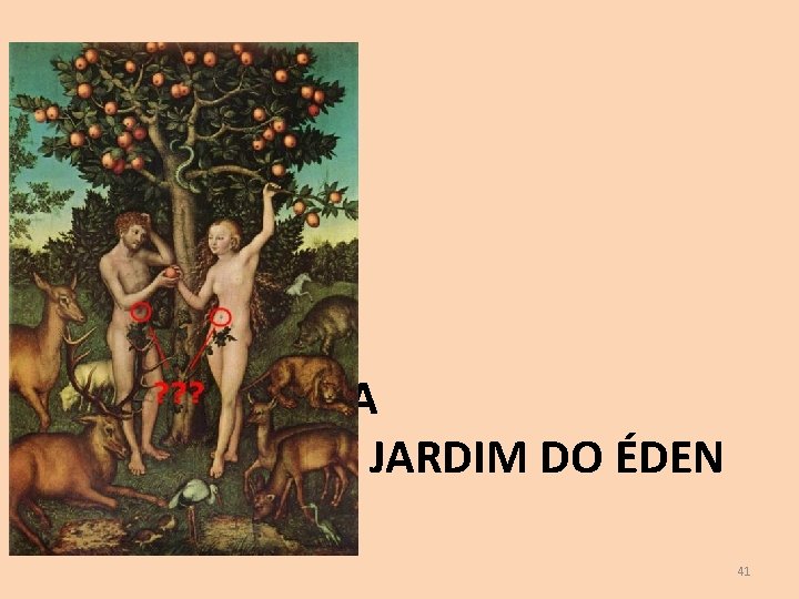 ADÃO E EVA JARDIM DO ÉDEN 41 