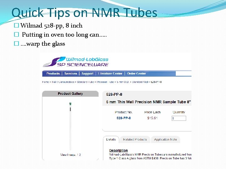 Quick Tips on NMR Tubes � Wilmad 528 -pp, 8 inch � Putting in