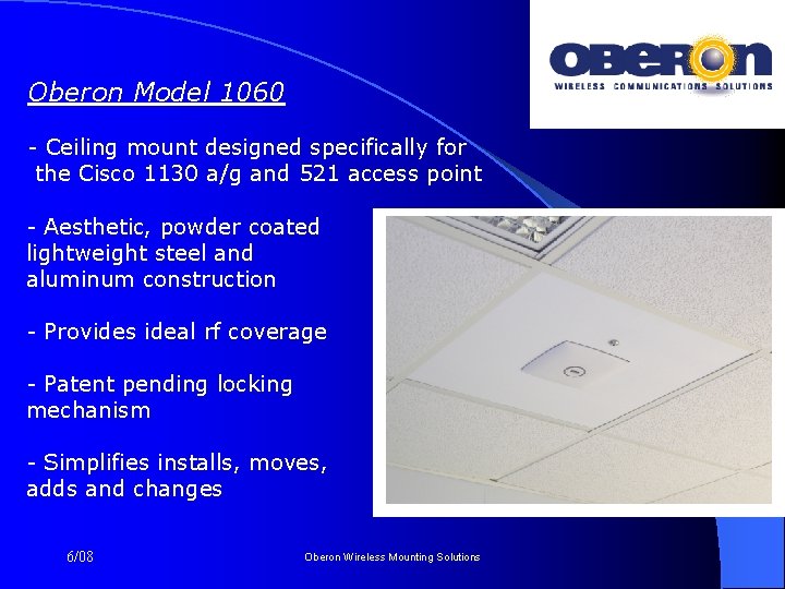 Oberon Model 1060 - Ceiling mount designed specifically for the Cisco 1130 a/g and