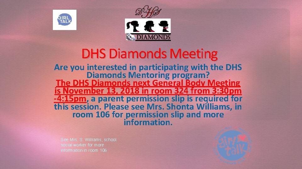 DHS Diamonds Meeting Are you interested in participating with the DHS Diamonds Mentoring program?