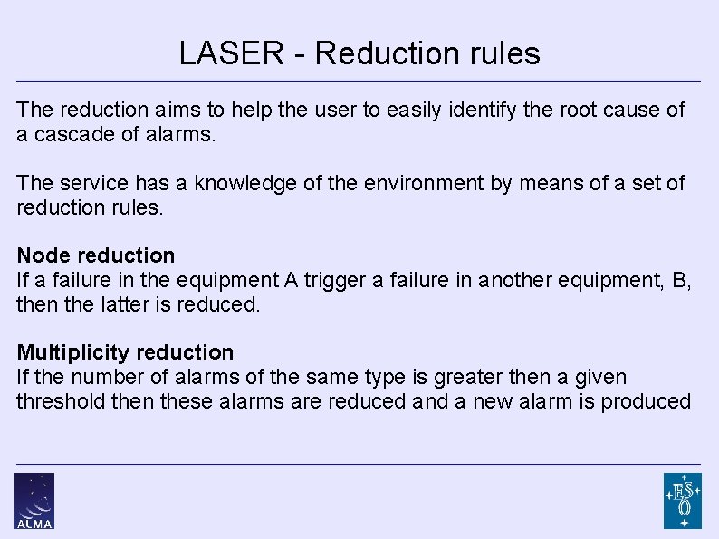 LASER - Reduction rules The reduction aims to help the user to easily identify
