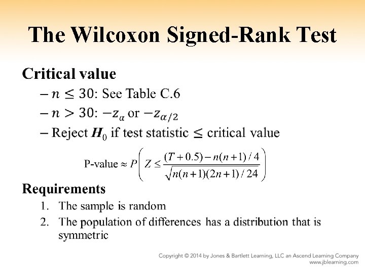 The Wilcoxon Signed-Rank Test • 