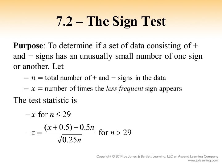 7. 2 – The Sign Test • 