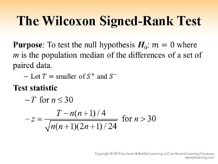 The Wilcoxon Signed-Rank Test • 